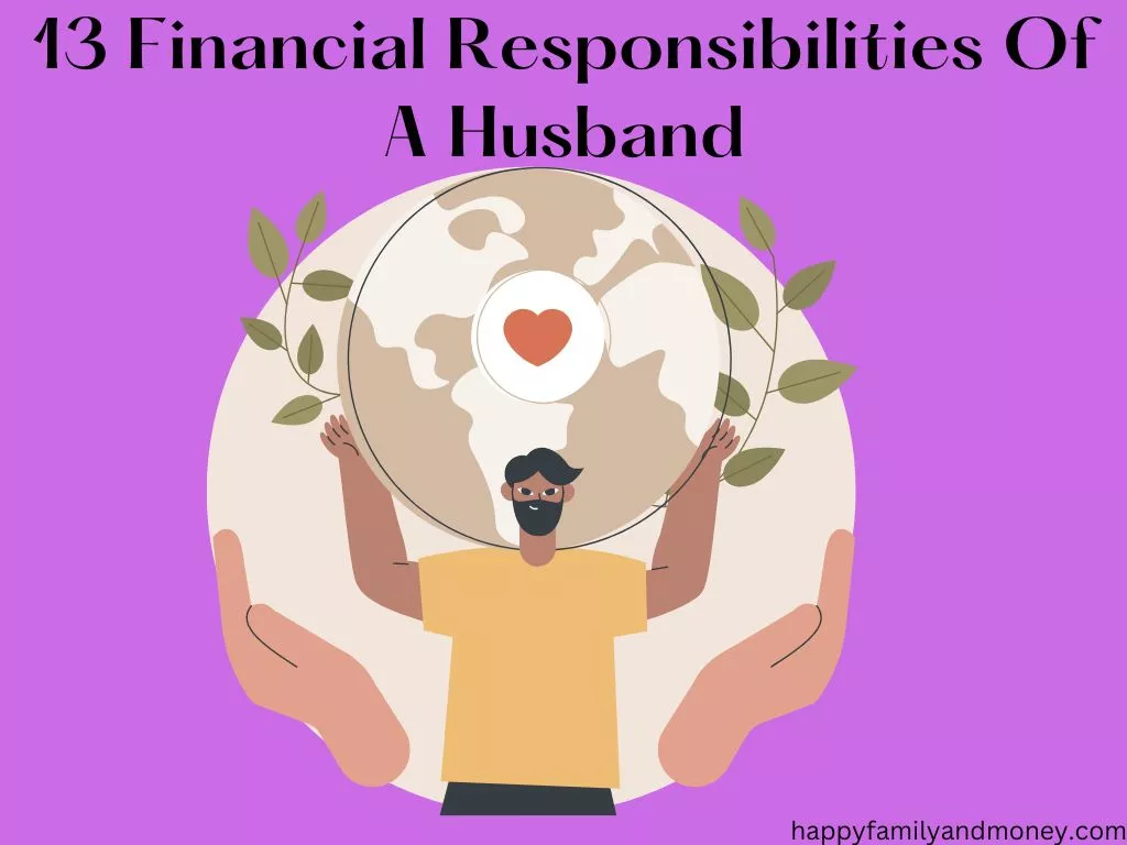 13 Financial Responsibilities Of A Husband