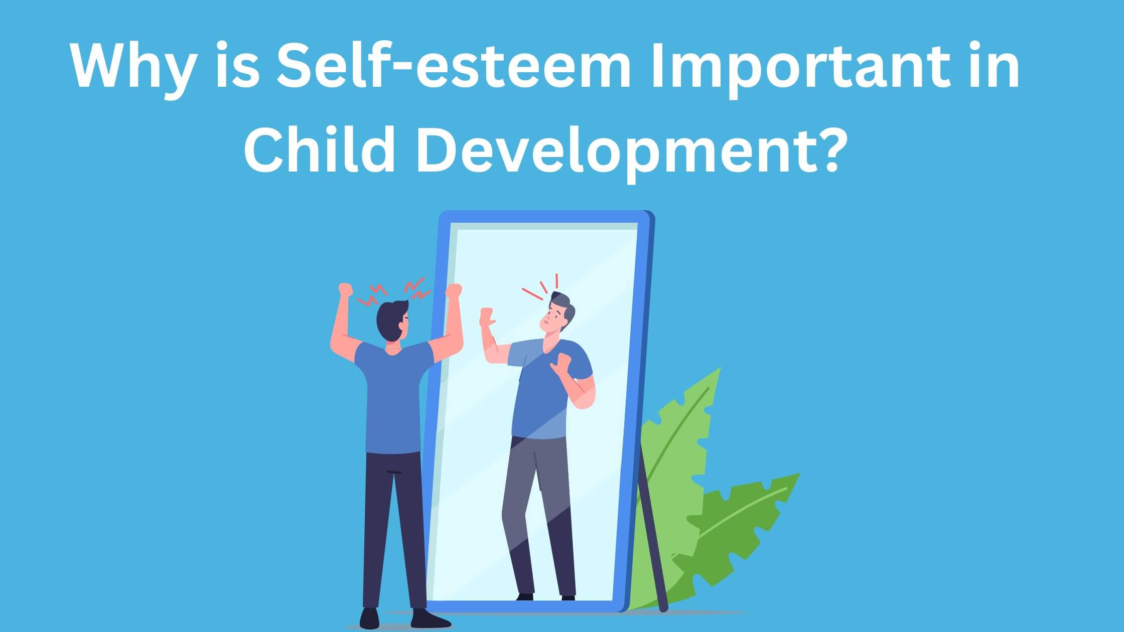 Importance of self-esteem in children development