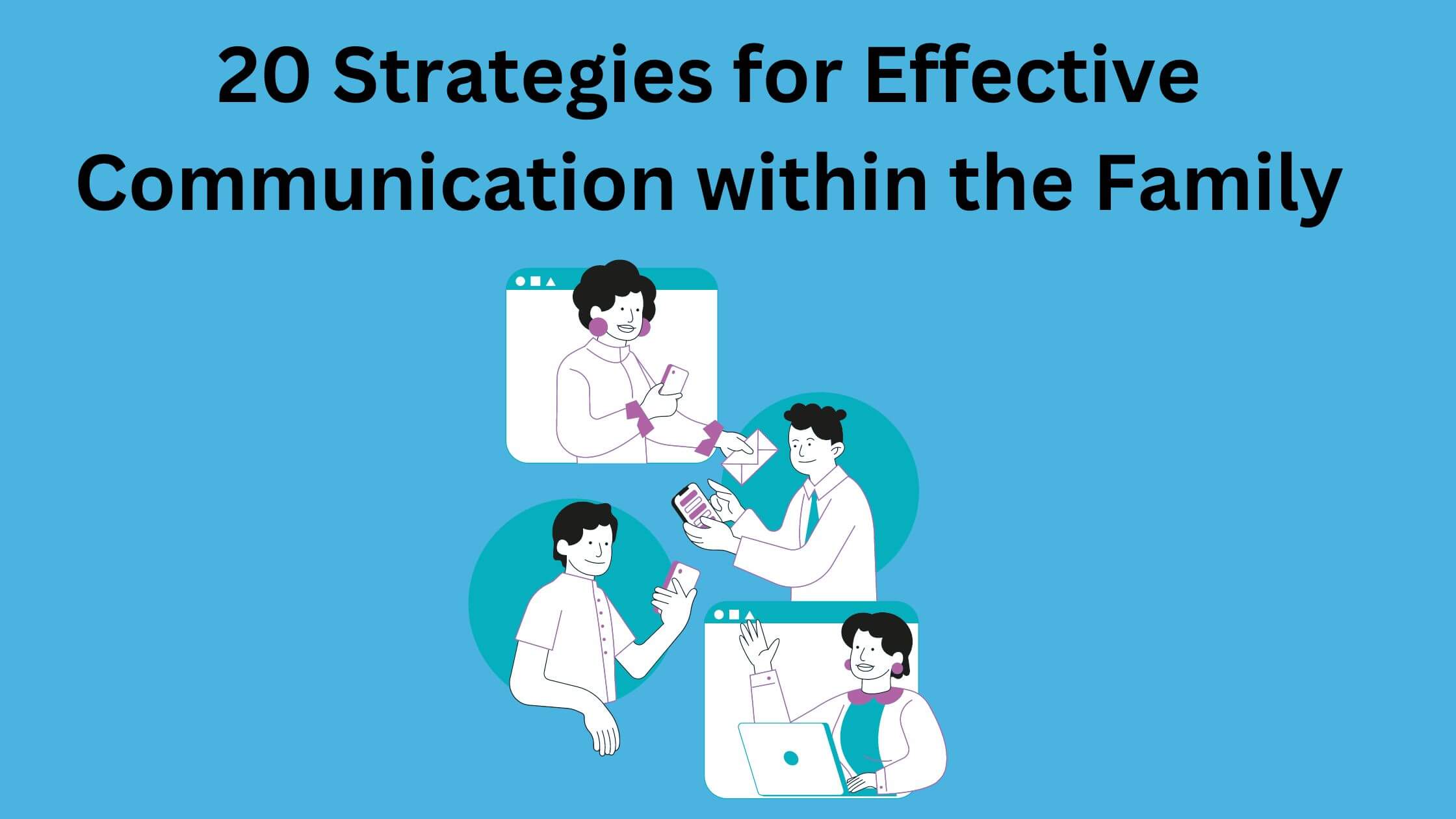 Tips for Effective Communication within the Family