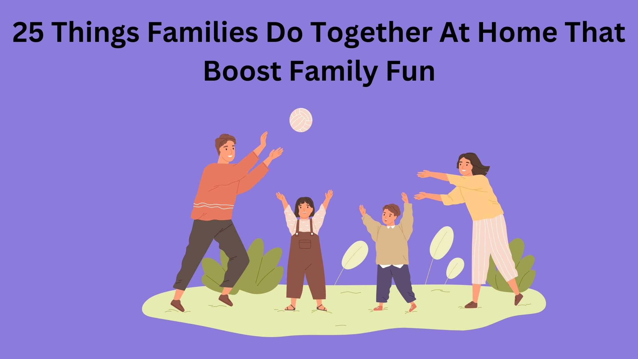 Things Families Can Do Together At Home